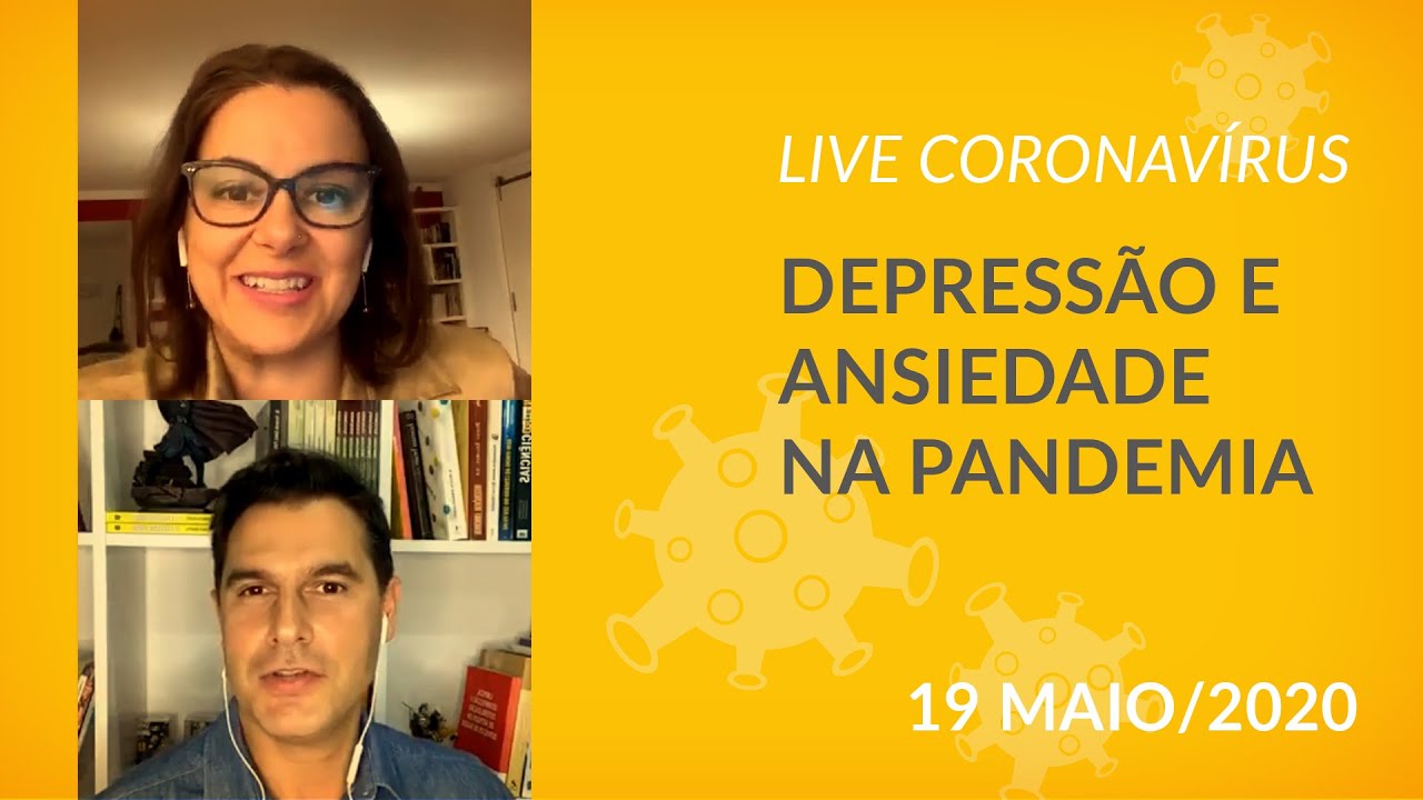Depressão e ansiedade na pandemia | Live Coronavírus Instagram | 19/05/2020