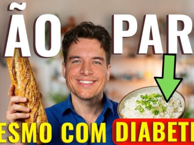 Por que pessoas com DIABETES e resistência à insulina NÃO DEVEM PARAR de comer pão, arroz e macarrão