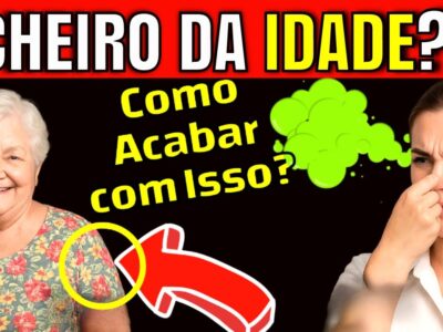 O CHEIRO DA IDADE EXISTE? | 5 TRUQUES para ACABAR com o ODOR CORPORAL em IDOSOS
