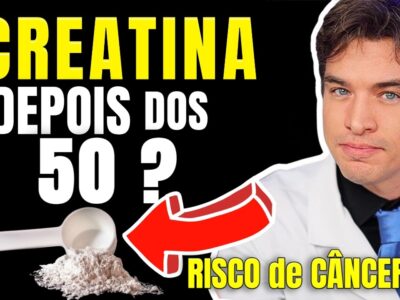 Creatina depois dos 50 anos…  É segura, MESMO?