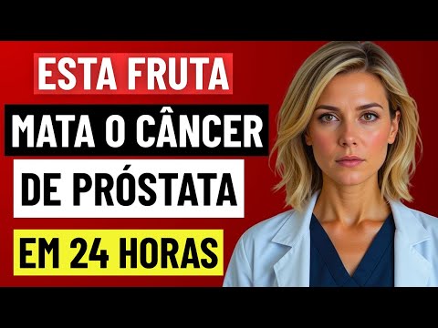 Esta fruta protege a sua próstata e fortalece a sua saúde masculina todos os dias!