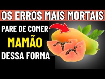 IDOSOS, comam mamão, mas NUNCA cometam estes 7 erros mortais