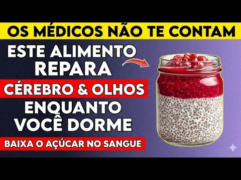 Idosos: 4 melhores alimentos para reparar o cérebro e restaurar a visão naturalmente durante o sono