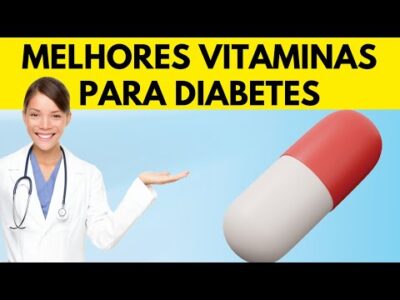 As 5 principais vitaminas que todo diabético DEVE tomar! (Reduzir o açúcar no sangue)