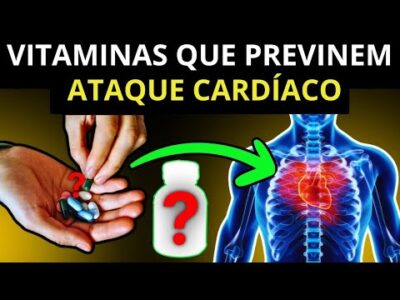 Principais vitaminas para prevenir um ataque cardíaco